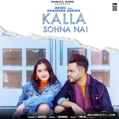 Kalla Sohna Nai by Akhil - Album Cover