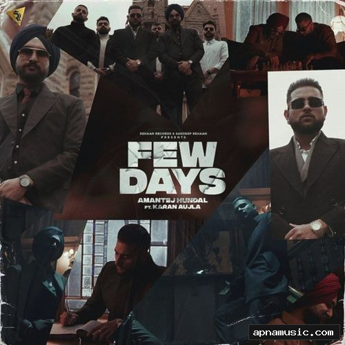 Few Days by Amantej Hundal, Karan Aujla - Album Cover