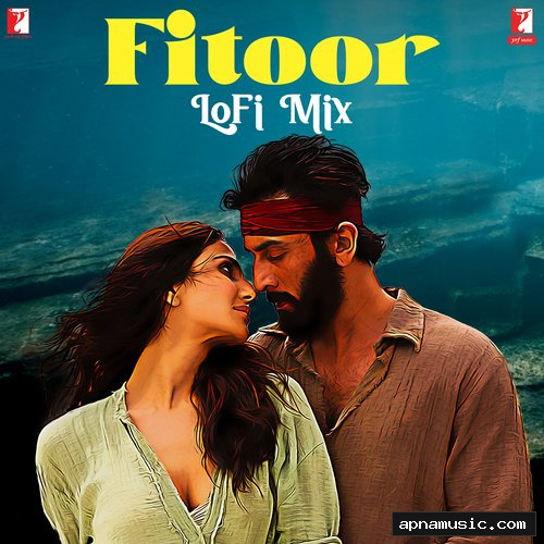 Fitoor - LoFi Mix by Arijit Singh - Album Cover