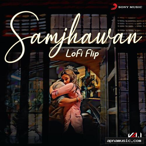 Samjhawan (Lofi Flip)
