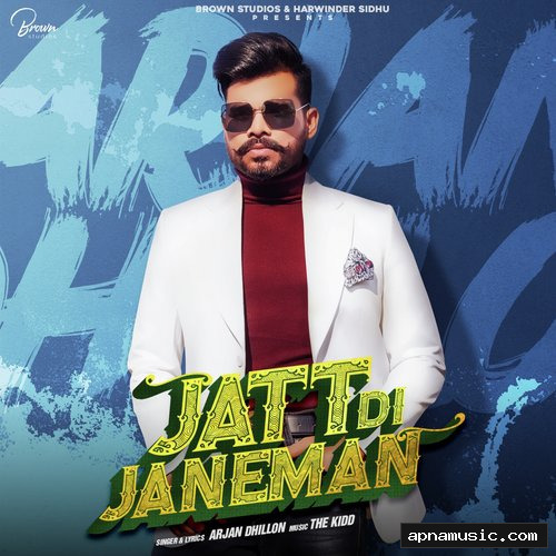 Jatt Di Janeman by Arjan Dhillon - Album Cover