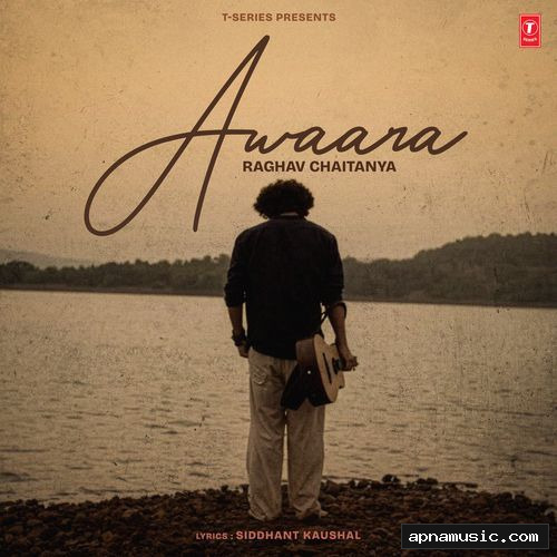 Awaara by Raghav Chaitanya, Siddhant Kaushal - Album Cover