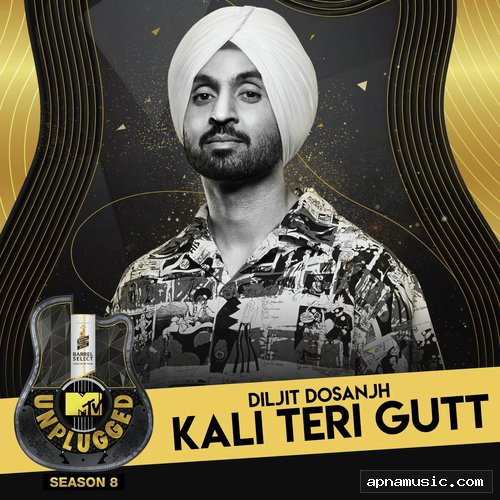 Kali Teri Gutt (MTV Unplugged)