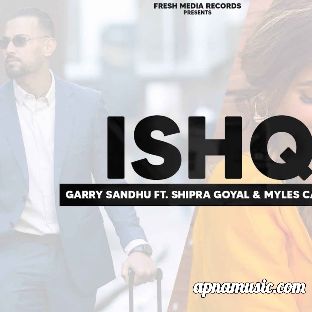 Ishq by Garry Sandhu