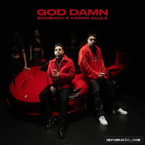 God Damn by Badshah, Karan Aujla, Hiten, Badshah, Karan Aujla, Hiten - Album Cover