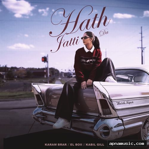 Hath Jatti Da by Karam Brar, El Boii, Kabil Gill, Ammy Virk, Vari Rai - Album Cover