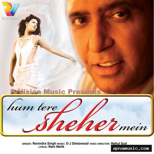 Hum Tere Shahar Me Aaye Hai by Ravindra Singh, Ravindra Singh - Album Cover