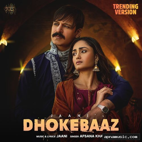 Dhokebaaz by Jaani, Afsana Khan - Album Cover