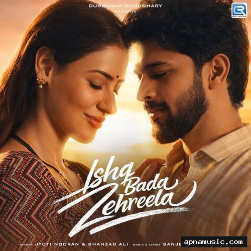 Ishq Bada Zahreela
