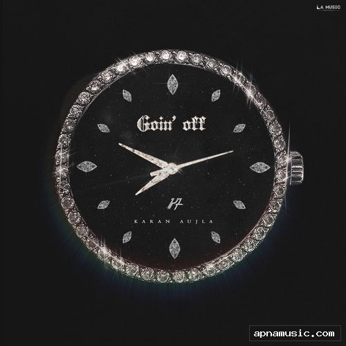 Goin' Off by Karan Aujla - Album Cover