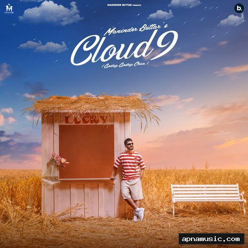 Cloud 9 by Maninder Buttar - Album Cover