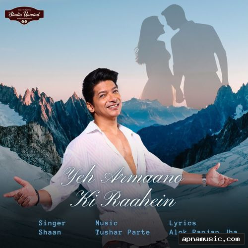 Yeh Armaano Ki Raahein by Shaan - Album Cover